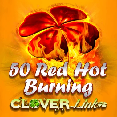 50 Red Hot Burning Clover Link game tile